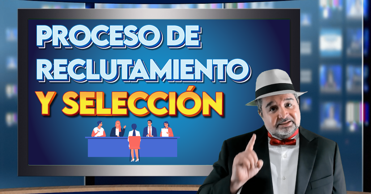 Proceso De Reclutamiento Y Selección - Ventas Con Inteligencia